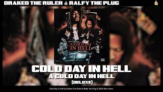 Drakeo the Ruler amp Ralfy The Plug  Cold day In Hell Official Audio [upl. by Cleavland]