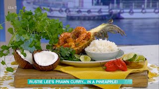 Rustie Lees Prawn Curry In A Pineapple  22032024 [upl. by Zelazny]