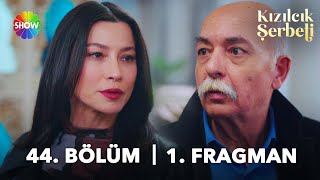 Kızılcık Şerbeti 44 Bölüm 1 Fragman  quotHepsi her şeyi biliyorduquot [upl. by Maon840]