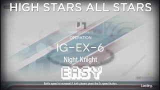 【Arknights】IG6 amp IGEX6 Advanced Easy Guide [upl. by Yatnuahs]