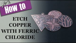 How to Etch Copper with Ferric Chloride [upl. by Nitsug567]