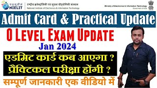 Admit Card Jan 2024 । Practical Exam Jan 2024 Date । Nielit Exam Jan । O Level Update। Nielit Update [upl. by Nivrag]