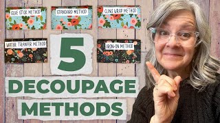 Master Decoupage in Minutes  5 Easy Methods for Beginners  No Wrinkles [upl. by Lebyram]