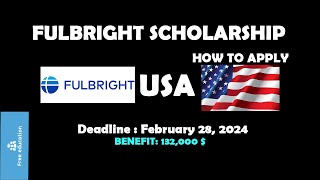 Fulbright Scholarship USA 2024  How to apply for Fulbright Scholarship USA  Complete Guide [upl. by Cartwell]