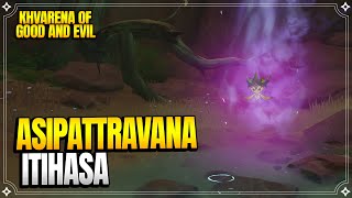 Asipattravana Itihasa  Khvarena of Good and Evil  World Quests amp puzzles 【Genshin Impact】 [upl. by Melak]