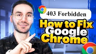 How To Fix 403 Forbidden Error On Google Chrome [upl. by Darya]