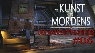 Lets Play Die Kunst des Mordens Der Marionettenspieler Part 6  Der Haken am Haken [upl. by Nikita]