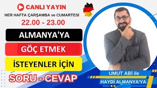 🔴 CANLI YAYIN  Almanyaya Göç Etmek İsteyenler İçin  Ücretsiz SORUCEVAP [upl. by Sibie423]