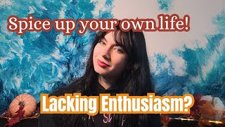 How to Enthuse YOUR LIFE [upl. by Htenaj]