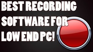 BEST RECORDING SOFTWARE FOR LOWEND PCs 2015 [upl. by Lareena]