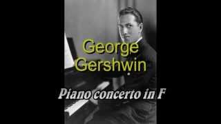 George Gershwin  Piano concerto in F 1st movement [upl. by Guyon]