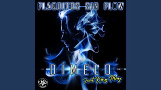 Dímelo feat King Play [upl. by Palm]