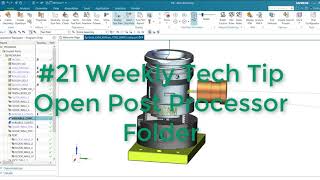 POSTPROCESSOR BUILDING  Weekly Tech Tip 21  Quick Tip open post processor folder [upl. by Barncard]