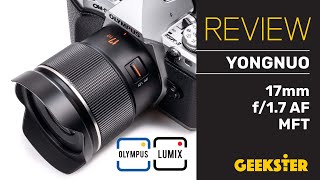 Review YN 17mm F17 ฟิกส์ออโต้ ระยะใช้ง่าย ราคาน่ารัก Olympus  Lumix m43  Yongnuo Lens รีวิว [upl. by Yeung]