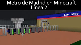 Línea 2 de Metro de Madrid en Minecraft [upl. by Halivah]