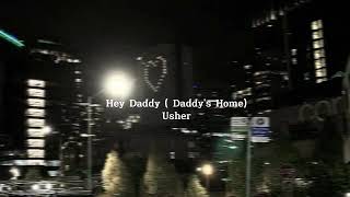 Hey Daddy  Daddys Home   Usher  Speed up  Reverb  Underwater  Tiktok Version [upl. by Fabria557]