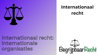 Internationale organisaties [upl. by Eudoca]