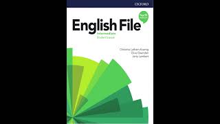 401421 English File 4th edition Intermediate Students Book Audio [upl. by Siegel590]