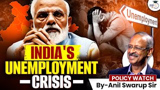 Jobless Growth in India  Indias Employment Crisis  UPSC CSE  Policy Watch  StudyIQ [upl. by Hadik]