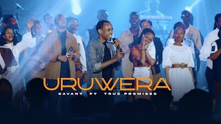 URUWERA  Savant ft True Promises [upl. by Launame]