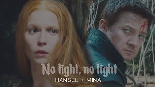 no light no light  hansel amp mina [upl. by Ynar]