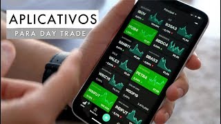 DAY TRADE NO CELULAR APLICATIVOS QUE TODO DAY TRADER PRECISA TER [upl. by Jemimah302]