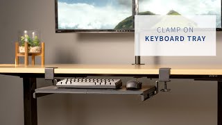 MOUNTKB05ES Clampon Keyboard Tray by VIVO [upl. by Carleen]