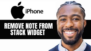 How to Remove Note from Stack Widget on iPhone [upl. by Pliam225]