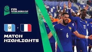 HIGHLIGHTS Guatemala v France  FIFA Futsal World Cup Uzbekistan 2024 [upl. by Kappenne]