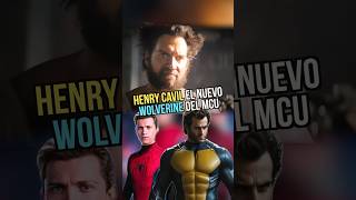 ¿Henry Cavill es el NUEVO WOLVERINE de MARVEL  wolverine henrycavill marvel [upl. by Tila587]