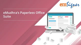 emSigner Demo  eMudhra’s Paperless Office Suite  Paperless Office with Digital Transformation [upl. by Eyar]