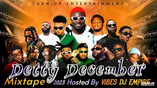 Detty December Mixtape By Vibes Dj Empire Ft Shallipopi Boy Spyce Nasboi Berri Tiga Davido Kcee [upl. by Erskine496]