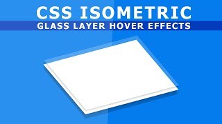 Css Isometric Div Shape with Glass Layer Hover Effects  Pure Css Tutorial [upl. by Jone]