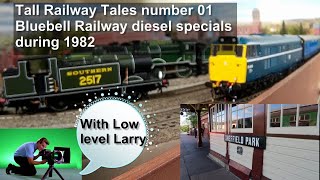 Tall Railway Tales Number 01¦ Bluebell Railway Diesel Specials During 1982 Joking surely [upl. by Sherar]