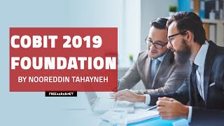 08COBIT 2019 Foundation Implementation By EngNooreddin Tahayneh  Arabic [upl. by Nitas]