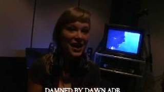 Damned By Dawn ADR [upl. by Tades]