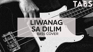 Liwanag Sa Dilim  c Rivermaya  Bass Cover with TABS in description [upl. by Gardner637]