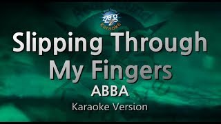 ABBASlipping Through My Fingers Karaoke Version [upl. by Eerhs630]