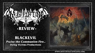 BLACKEVIL Praise the Communion Fire for the Dying Victims Productions 2024  PostReview [upl. by Ecirtam711]