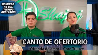 CANTO DE OFERTORIO  SHAJAJ Ministerio Católic [upl. by Eehsar]