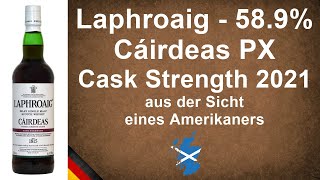 Laphroaig Cáirdeas PX Cask Strength Feis Ile 2021 mit 589 Islay Scotch Verkostung von WhiskyJason [upl. by Eustache]