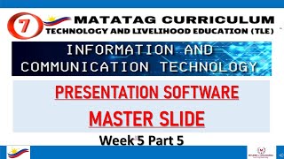 TLE Grade 7 Quarter 1  ICT Week 5 Part 5  PRESENTATION SOFTWARE MS POWERPOINT  MASTER SLIDE [upl. by Neetsuj219]