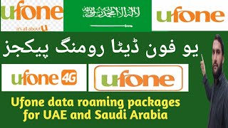 Ufone data roaming packages  Ufone roaming packages for uae saudi arabia [upl. by Lyrahs914]