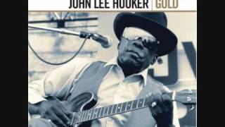 Boogie Everywhere I Go  John Lee Hooker [upl. by Silva]