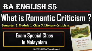 Introduction to Romantic Criticism  BA English  Literary Criticism  S5M1C3  In Malayalam  KU [upl. by Milzie]