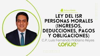 Ley de ISR Personas Morales [upl. by Aeirdna]