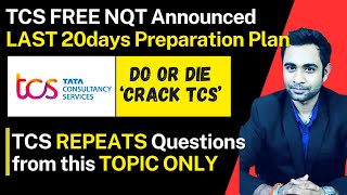 🔴TCS NQT 20Days Preparation Strategy  TCS Repeat Questions from this topic only [upl. by Nauqaj]