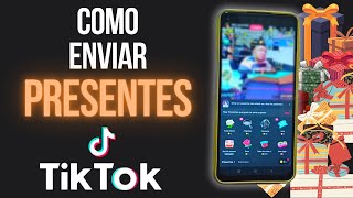 COMO ENVIAR PRESENTES EM UMA LIVE DO TIKTOK  ATUALIZADO [upl. by Milt490]