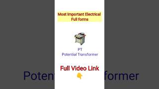 pt ka full form  electrical ct pt full form shorts ytshorts electrical pt [upl. by Idaf]