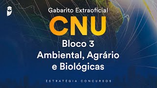 Gabarito Extraoficial CNU  Bloco 3  Ambiental Agrário e Biológicas [upl. by Dituri]